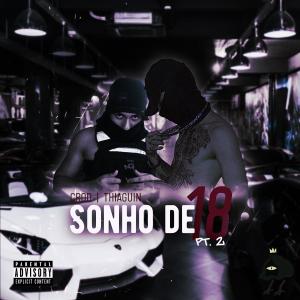 Crod的專輯Sonho de 18 #2 (feat. Crod) (Explicit)