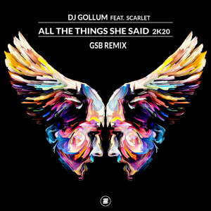 收聽DJ Gollum的All the Things She Said 2k20 (GSB Remix)歌詞歌曲