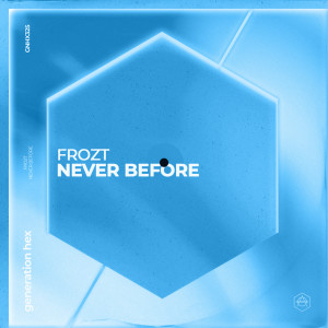 Album Never Before from Frozt