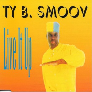 ดาวน์โหลดและฟังเพลง Live It Up (Dub Mix) พร้อมเนื้อเพลงจาก Ty B. Smoov