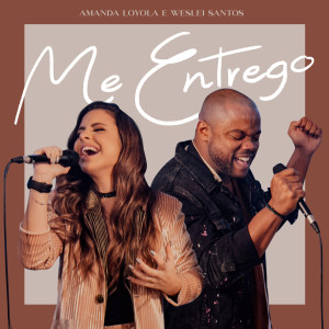 ดาวน์โหลดและฟังเพลง Me Entrego พร้อมเนื้อเพลงจาก Amanda Loyola
