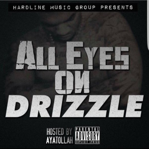 Album All Eyes On Drizzle (Explicit) from Dat Boy Drizzle