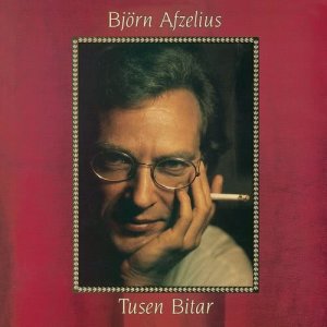 收聽Björn Afzelius的Tusen bitar歌詞歌曲
