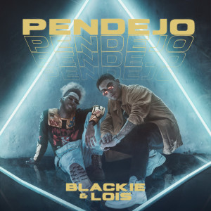 收聽Blackie的Pendejo (Explicit)歌詞歌曲