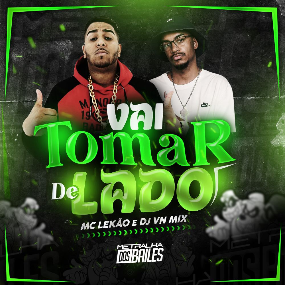 Vai Tomar De Lado (Explicit)
