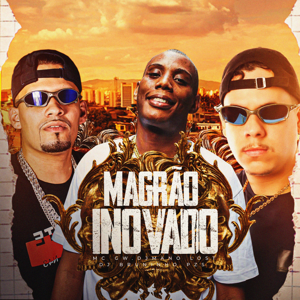 Magrão Inovado (Explicit)