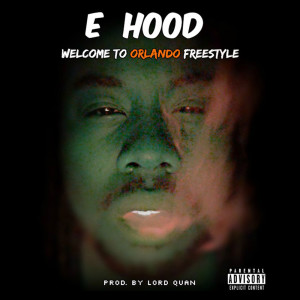 Album Welcome To Orlando (Freestyle) (Explicit) from 