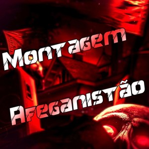rafinhaaw的專輯Montagem Afeganistão (Explicit)