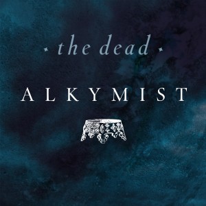 อัลบัม The Dead ศิลปิน Alkymist