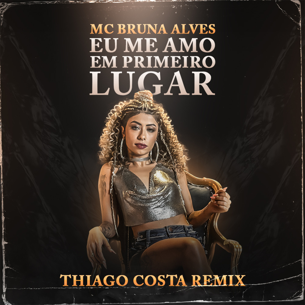 Eu Me Amo Em Primeiro Lugar (Thiago Costa Remix)