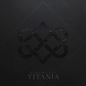 收聽Here Lies Titania的Disperse My Memories歌詞歌曲
