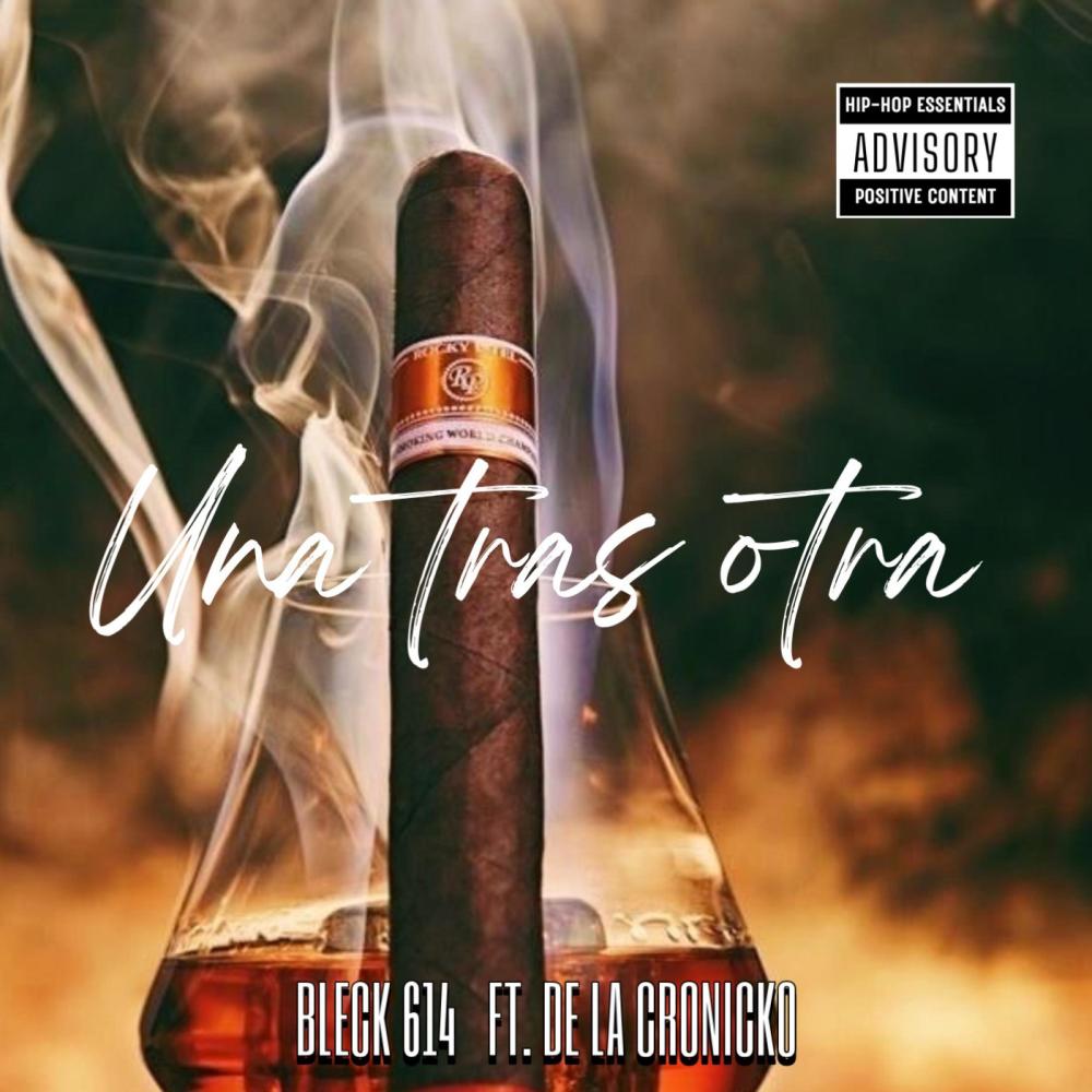 Una tras otra (feat. De la Cronicko) (Explicit)