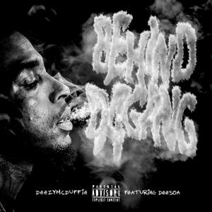 อัลบัม Behind Da Gang (feat. DeeSOA) (Explicit) ศิลปิน Deezy Mcduffie