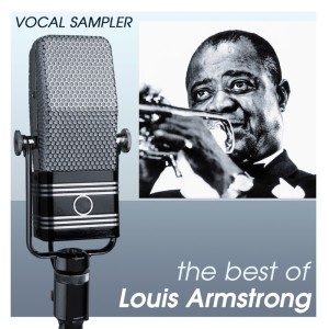 Album Vocal Sampler: The Best Of Louis Armstrong - [Digital 45] oleh Louis Armstrong