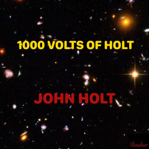 John Holt的專輯1000 Volts Of Holt