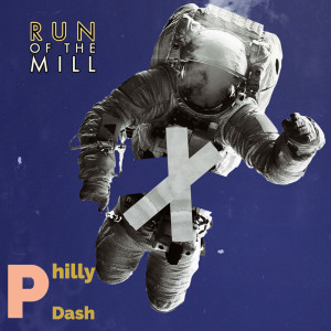 Philly Dash的专辑Run of the Mill