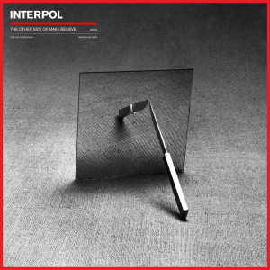 Interpol的专辑The Other Side Of Make-Believe (Explicit)