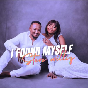 收聽Steve Williz的I Found Myself歌詞歌曲