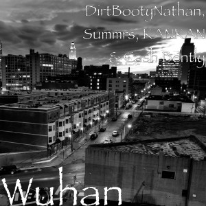 DirtBootyNathan的专辑Wuhan (Explicit)