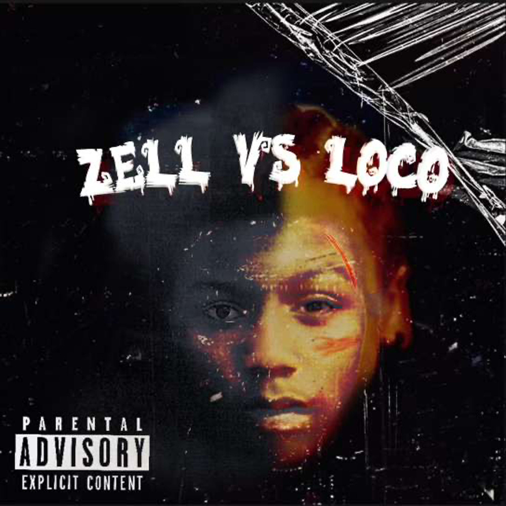 Zell Vs Loco (Explicit)