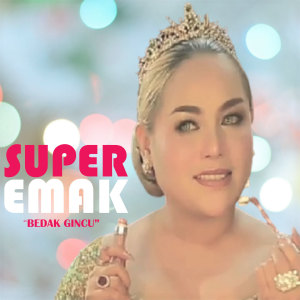 Dengarkan Bedak Gincu lagu dari Super Emak dengan lirik