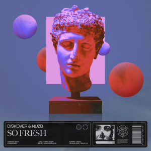 收听Diskover的So Fresh歌词歌曲
