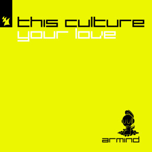 Album Your Love oleh This Culture