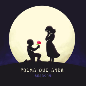 อัลบัม Poema que Anda ศิลปิน Bradson