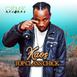 Album Top Class Chick from Kaos
