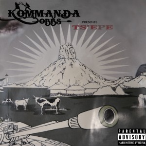 อัลบัม Ts'epe (The Official Sesotho Rap Bible) (Explicit) ศิลปิน Kommanda Obbs