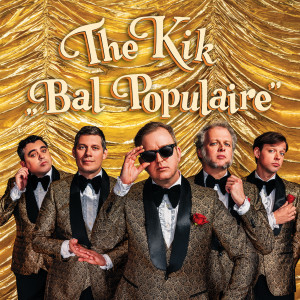 อัลบัม Bal Populaire ศิลปิน The Kik