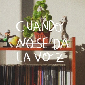 ดาวน์โหลดและฟังเพลง Cuando No Se Da la Voz พร้อมเนื้อเพลงจาก Nico Santana