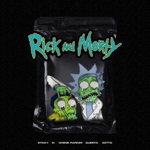อัลบัม RICK and MORTY (feat. M80/20 & Sticky700) (Explicit) ศิลปิน Zotto