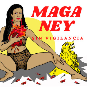 ดาวน์โหลดและฟังเพลง Sin Vigilancia (Explicit) พร้อมเนื้อเพลงจาก Maga Ney