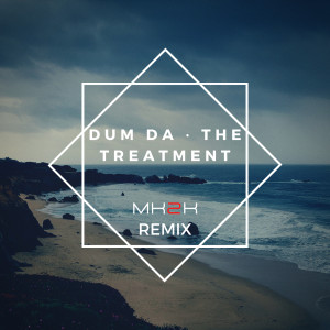 อัลบัม Dum Da (Mk2K Remix) ศิลปิน The Treatment