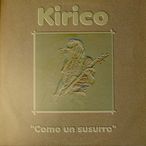 收聽Kiriko的Como Un Susurro (Legendary Mix)歌詞歌曲
