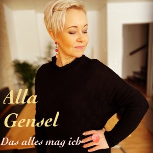 ดาวน์โหลดและฟังเพลง Das alles mag ich (Radio Edit) พร้อมเนื้อเพลงจาก Alla Gensel