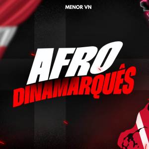 收聽MENOR VN的AFRO DINAMARQUÊS (Explicit)歌詞歌曲