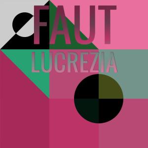 Various Artists的專輯Faut Lucrezia