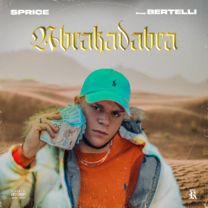 Album ABRAKADABRA (Explicit) from Sprice