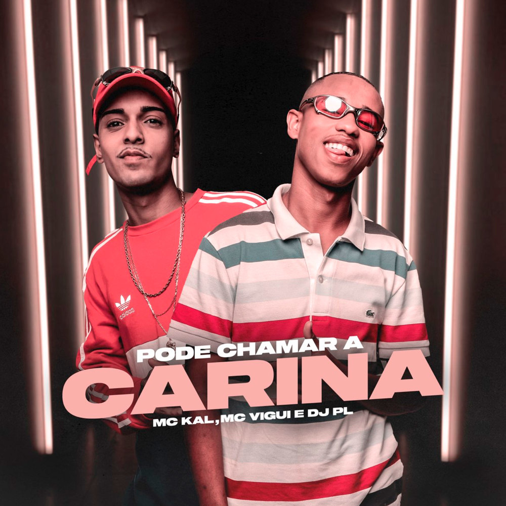 Pode Chamar a Carina (Explicit)