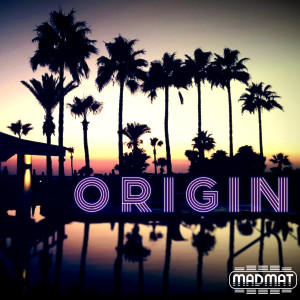 ดาวน์โหลดและฟังเพลง Origin พร้อมเนื้อเพลงจาก MADMAT