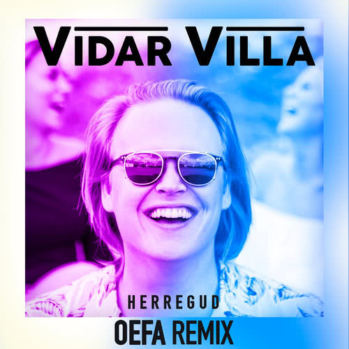 Herregud (Oefa Remix)