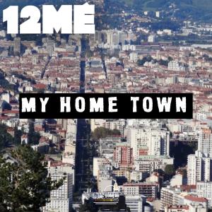 ดาวน์โหลดและฟังเพลง My Hometown พร้อมเนื้อเพลงจาก 12Mé