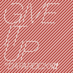 ดาวน์โหลดและฟังเพลง Give It Up พร้อมเนื้อเพลงจาก Datarock