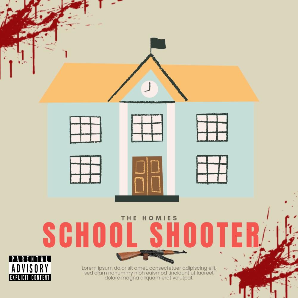 School Shooter (Explicit)