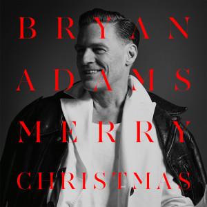 Download Merry Christmas 2020 By Bryan Adams Merry Christmas Mp3 Songs Joox