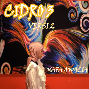 Listen to Cidro 3 (2) song with lyrics from Nafa Awalia