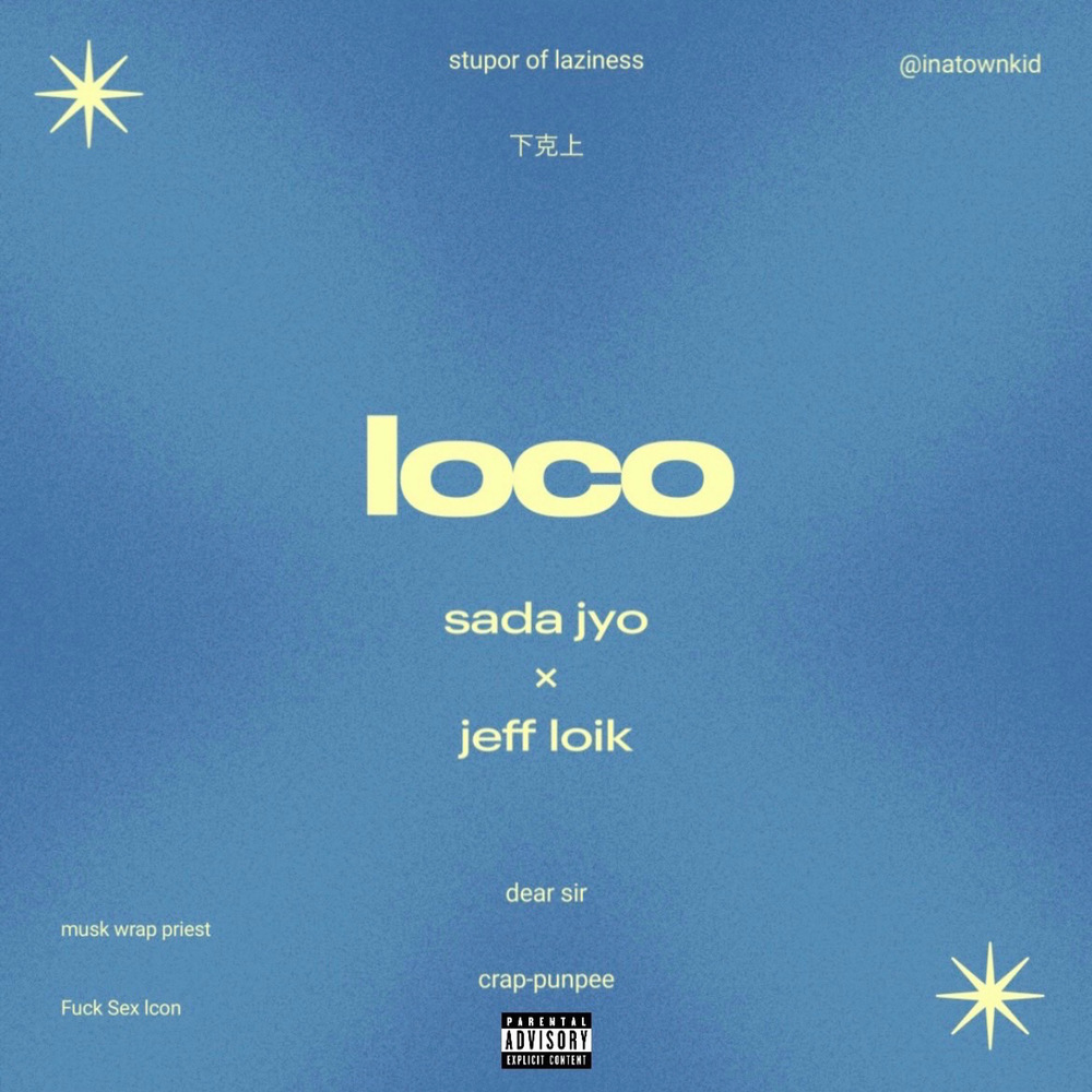 Loco (Explicit)