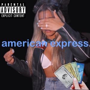 Britttayyyla的專輯AMERICAN EXPRESS (Explicit)